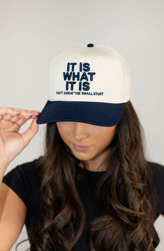IT IS WHAT IT IS HAT*