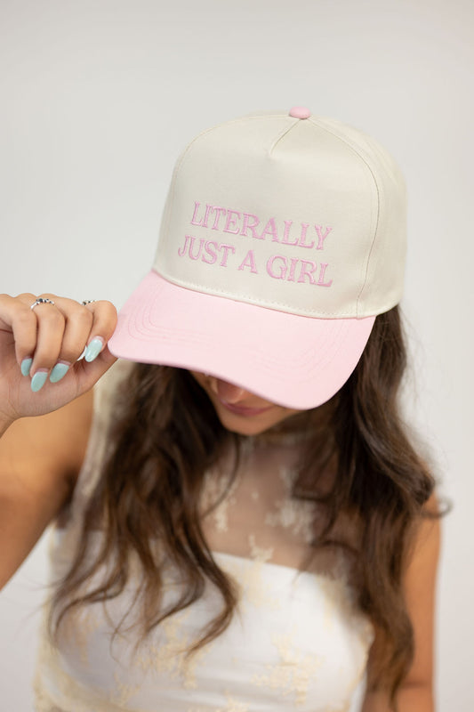 LITERALLY JUST A GIRL HAT*