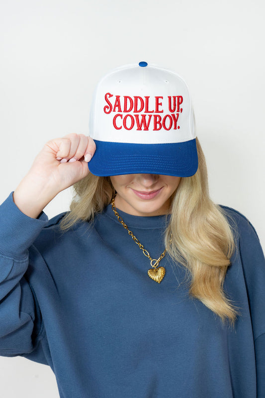 SADDLE UP, COWBOY HAT*
